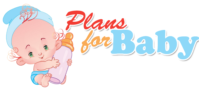 Plans For Baby